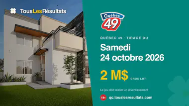 Résultats du Québec 49 du samedi 24 octobre 2026 : numéros gagnants et lots
